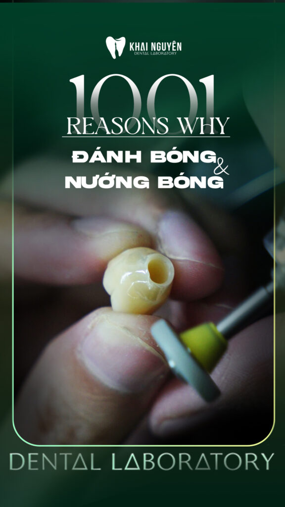 Đánh bóng cơ học và nướng bóng (glaze) phục hình sứ: kỹ thuật viên Khai Nguyên đang đánh bóng mão sứ